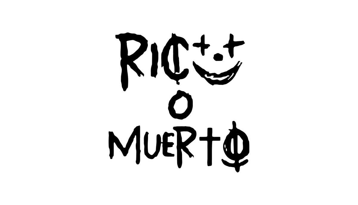 RICO O MUERTO